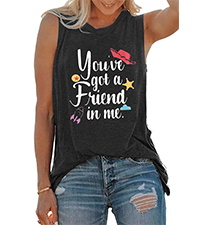 Youve Got A Friend in Me T-Shirt Funny Letter Print Shirt Cute Graphic Short Sleeve Tees Tops