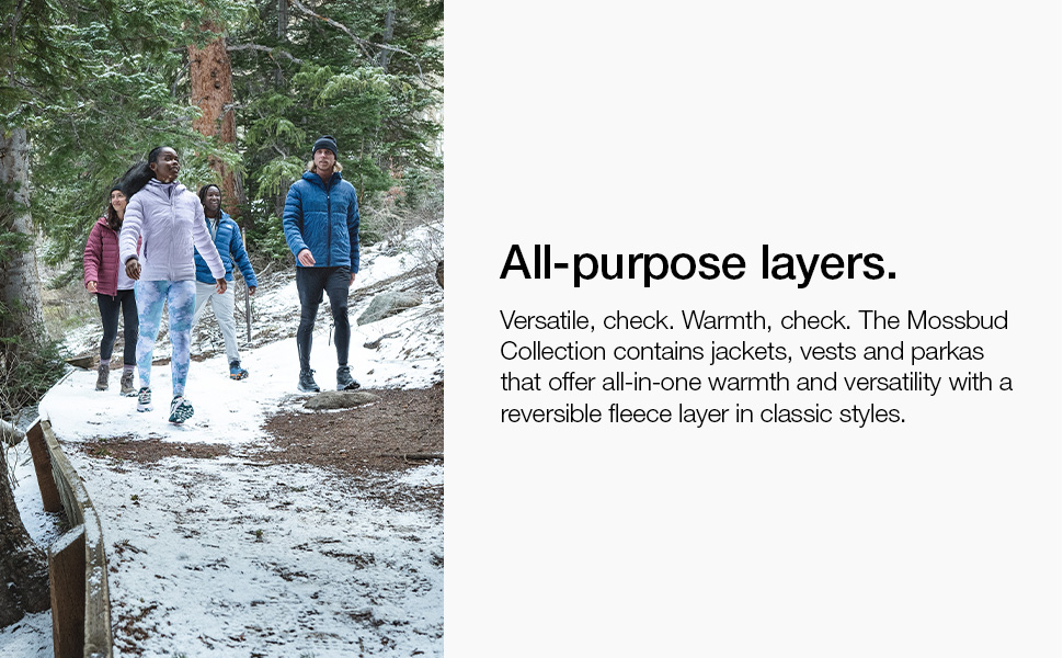 All purpose layers in jackets, vests and parkas that are versatile with reversible fleece.