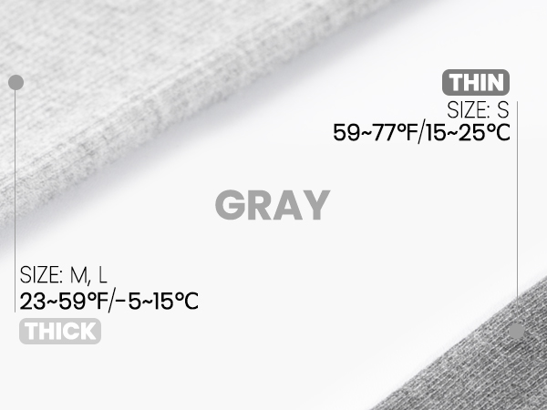 GRAY, THIN, THICK, WARM